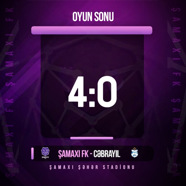 “Şamaxı” - “Cəbrayıl” 4:0