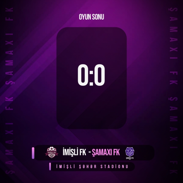 “İmişli” - “Şamaxı” 0:0