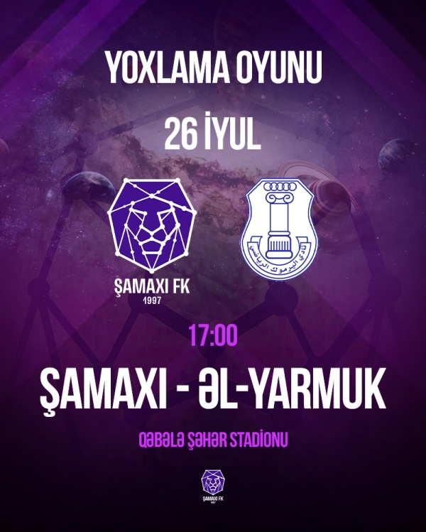 “Şamaxı” “Əl-Yarmuk”la qarşılaşacaq