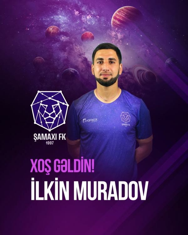 İlkin Muradov “Şamaxı”da